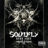 Dark Ages Lyrics Soulfly