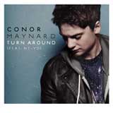 Turn Around (Single) Lyrics Conor Maynard