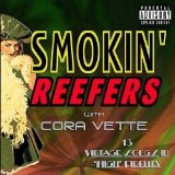Smokin' Reefers With Cora Vette Lyrics Cora Vette