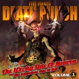 The Wrong Side of Heaven & the Righteous Side Of Hell, Vol. 1 Lyrics Five Finger Death Punch