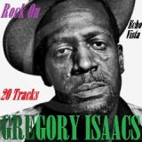 Rock On Lyrics Gregory Isaacs