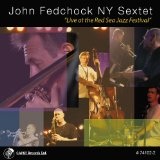 Live At The Red Sea Jazz Festival Lyrics John Fedchock