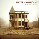 A Long Time (Single) Lyrics Mayer Hawthorne