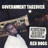 Government Takeover Lyrics Reh Dogg