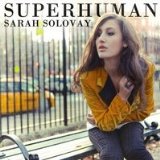 Superhuman (EP) Lyrics Sarah Solovay