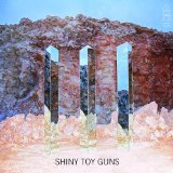 III Lyrics Shiny Toy Guns