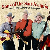 A Cowboy's Song Lyrics Sons Of The San Joaquin
