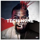 Klusterfuk (EP) Lyrics Tech N9ne
