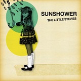 Sunshower (Single) Lyrics The Little Stevies