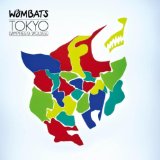 Tokyo (Vampires & Wolves) (Single) Lyrics The Wombats