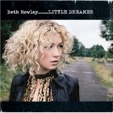 Little Dreamer Lyrics Beth Rowley