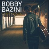 Where I Belong Lyrics Bobby Bazini
