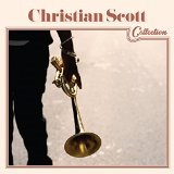 Christian Scott Collection Lyrics Christian Scott