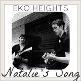 Natalie's Song (Single) Lyrics Eko Heights