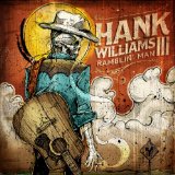 Ramblin’ Man Lyrics Hank Williams III