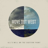 All's Well on the Eastern Front (EP) Lyrics Move Out West