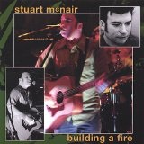 Building A Fire Lyrics Stuart McNair