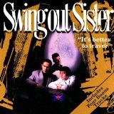 It's Better To Travel Lyrics Swing Out Sister