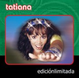Edición Limitada: Tatiana Lyrics Tatiana