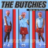 Miscellaneous Lyrics The Butchies