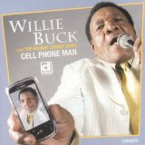 Cell Phone Man Lyrics Willie Buck