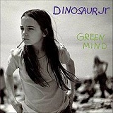 Green Mind Lyrics Dinosaur Jr.