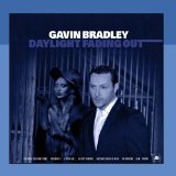Daylight Fading Out Lyrics Gavin Bradley