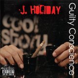 Guilty Conscience Lyrics J. Holiday
