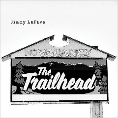 Trail Five Lyrics Jimmy LaFave