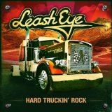 Hard Truckin' Rock Lyrics Leash Eye
