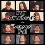 Man Overboard & Senses Fail