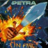 On Fire Lyrics Petra