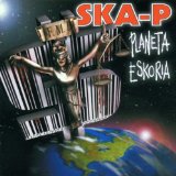 Planeta Eskoria Lyrics Ska-P