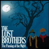 The Passing of the Night Lyrics The Lost Brothers