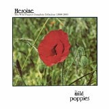 Heroine: The Complete Wild Poppies Collection Lyrics The Wild Poppies
