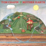 Mother Earth Lyrics Tom Chapin