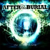 In Dreams Lyrics After The Burial