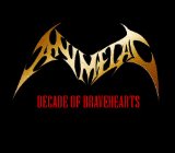 Decade of Bravehearts Lyrics Animetal