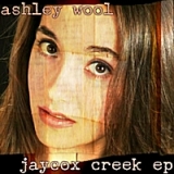 Jaycox Creek EP Lyrics Ashley Wool