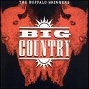 Buffalo Skinners Lyrics Big Country
