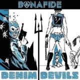 Denim Devils Lyrics Bonafide