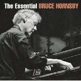 The Essential Bruce Hornsby Lyrics Bruce Hornsby