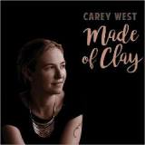 Made Of Clay Lyrics Carey West