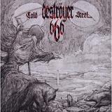 Cold Steel... For An Iron Age Lyrics Destroyer 666