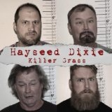 Killer Grass Lyrics Hayseed Dixie