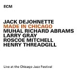 Made In Chicago: Live At The Chicago Jazz Festival Lyrics Jack DeJohnette