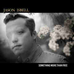 Something More Than Free Lyrics Jason Isbell