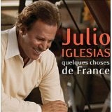 Quelque Chose de France Lyrics Julio Iglesias