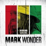 Working Wonders Lyrics Mark Wonder