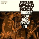 Buckle Up And Shove It Lyrics Peter Pan Speedrock